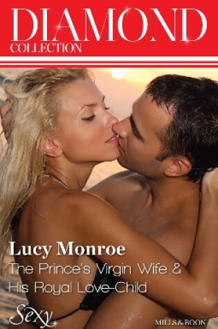 Cover of The Prince's Virgin Wife/His Royal Love-Child