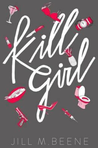 Cover of Kill Girl