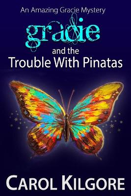 Book cover for Gracie and the Trouble with Pinatas