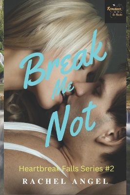 Book cover for Break Me Not