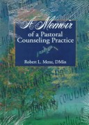 Book cover for A Memoir of a Pastoral Counseling Practice