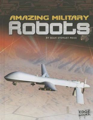 Book cover for Amazing Military Robots