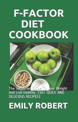 Book cover for F-Factor Diet Cookbook
