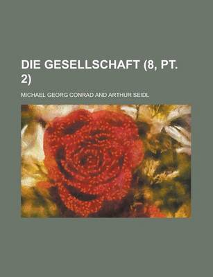 Book cover for Die Gesellschaft (8, PT. 2)