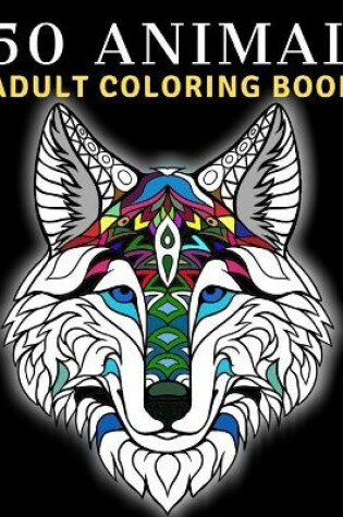 Cover of 50 Animals Adult Coloring Book