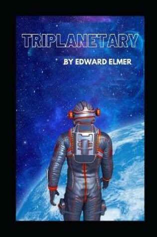 Cover of Triplanetary illustrated