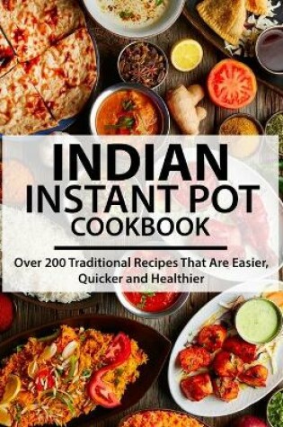 Cover of Indian Instant Pot Cookbook