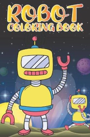 Cover of Robot Coloring Book For Kids