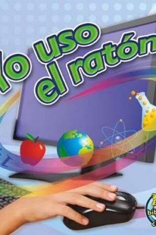 Cover of Yo USO El Ratón