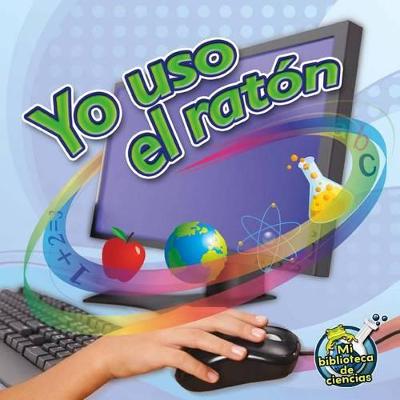 Cover of Yo USO El Ratón