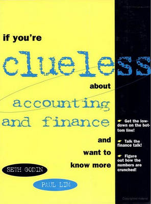 Book cover for If You're Clueless About Accounting/Finance & Want Know More