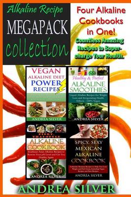 Cover of Alkaline Recipe Megapack Collection