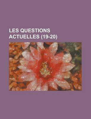 Book cover for Les Questions Actuelles (19-20)