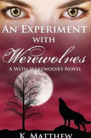 Cover of An Experiment with Werewolves