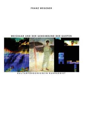 Cover of Weishaar und der Geheimbund der Guoten