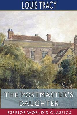 Book cover for The Postmaster's Daughter (Esprios Classics)