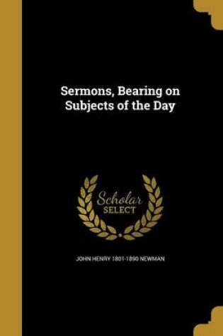 Cover of Sermons, Bearing on Subjects of the Day