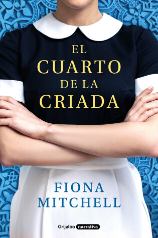 Cover of El cuarto de la criada / The Maid's Room: 'A modern-day The Help'