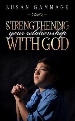 Book cover for Strengthening Your Relationship with God