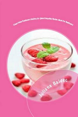 Book cover for Clean Paleo Beginners Recipes and Clean Beginner Smoothies