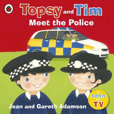 Book cover for Topsy and Tim: Meet the Police