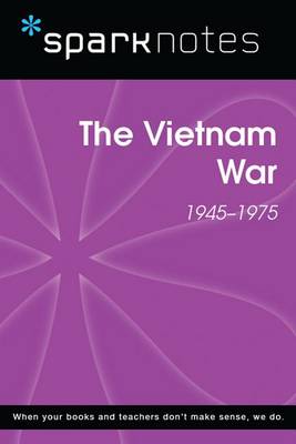 Book cover for The Vietnam War (1945-1975) (Sparknotes History Note)