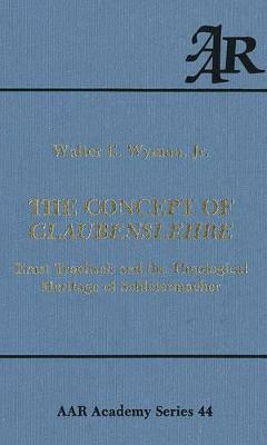 Book cover for The Concept of Glaubenslehre