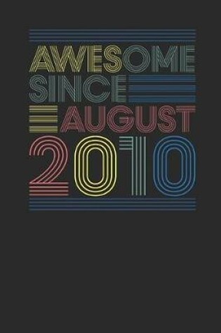 Cover of Awesome Since August 2010