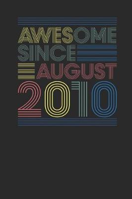 Book cover for Awesome Since August 2010