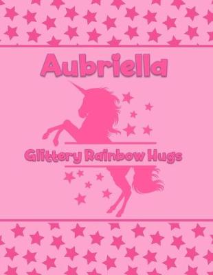 Book cover for Aubriella Glittery Rainbow Hugs