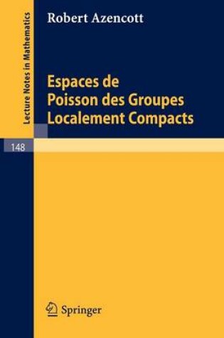 Cover of Espaces de Poisson Des Groupes Localement Compacts