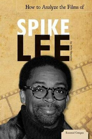 Cover of How to Analyze the Films of Spike Lee