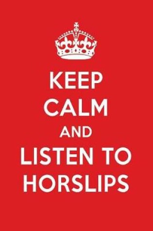 Cover of Keep Calm and Listen to Horslips