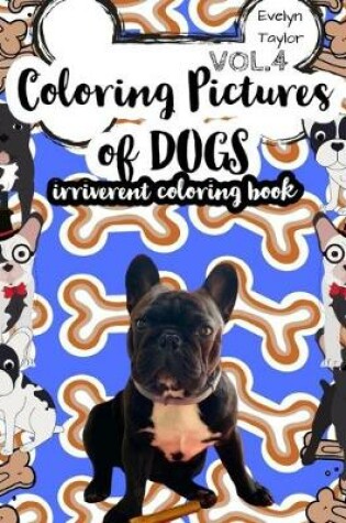 Cover of Coloring Pictures of Dogs