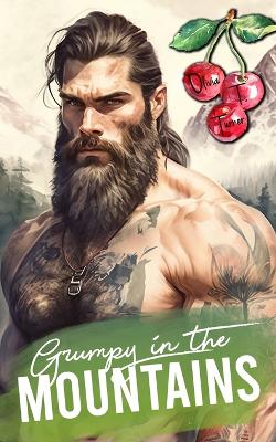 Book cover for Grumpy In The Mountains