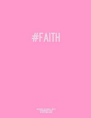 Book cover for Notebook for Cornell Notes, 120 Numbered Pages, #FAITH, Pink Cover