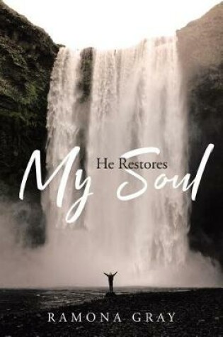 Cover of He Restores My Soul