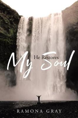 Book cover for He Restores My Soul