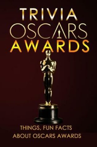 Cover of Oscars Awards Trivia