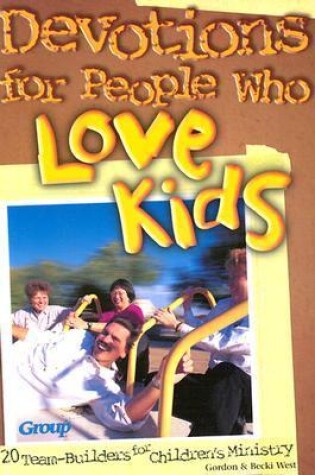 Cover of Devotions for People Who Love Kids