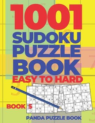 Book cover for 1001 Sudoku Puzzle Books Easy To Hard - Book 5