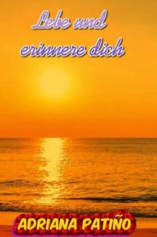 Cover of Lebe und erinnere dich
