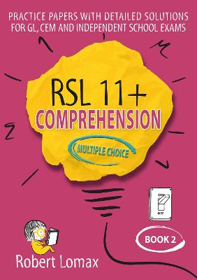 Cover of RSL 11+ Comprehension, Multiple Choice: Book 2