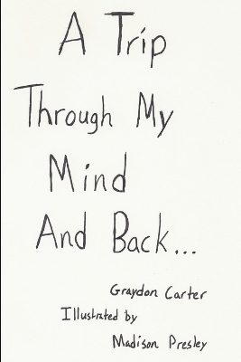 Book cover for A trip through my mind and back