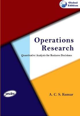 Book cover for Operations Research - Quantitative Analysis for Business Decisions