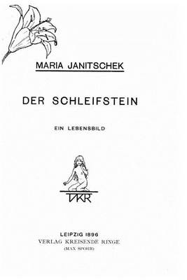 Book cover for Der Schleifstein, Ein Lebensbild