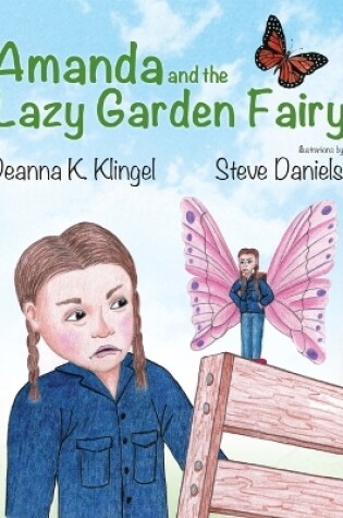 Cover of Amanda and the Lazy Garden Fairy
