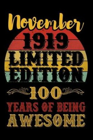 Cover of November 1919 Limited Edition 100 Years Of Being Awesome