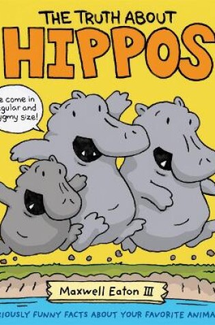 Cover of The Truth About Hippos