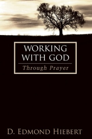 Cover of Working with God Through Intercessory Prayer